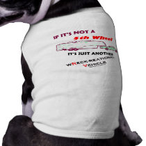 If It's Not A 5th Wheel pet clothing