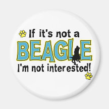 If It's Not a Beagle Magnets