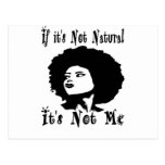 If it's Not natural It's not me by Kesa Kay postcards