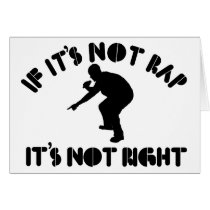 If it's not rap it's not right cards