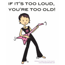 If it's too loud... t-shirts by shopmisso If it's too loud... t-shirts