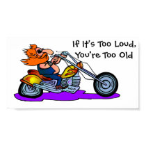 If It's Too Loud,You're Too Old posters by mike445 If It's Too Loud,You're Too Old posters