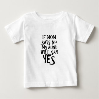 mommy said yes t shirt