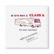 If Not A Class A RV? Magnet