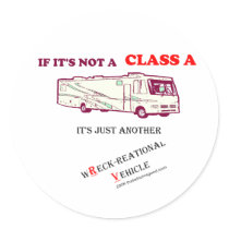 If Not A Class A RV? stickers
