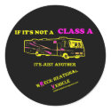 If Not A Class A RV? stickers by thatwhichisgood If Not A Class A RV? stickers