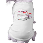 If Not A Toy Hauler? Doggie Tshirt