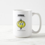 If Onions were Women Mugs
