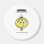 If Onions were Women Refrigerator Magnets