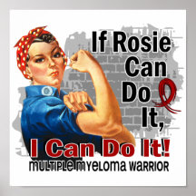 If Rosie Can Do It Multiple Myeloma Warrior Posters