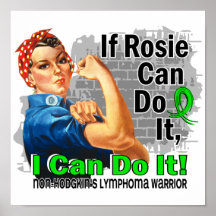 If Rosie Can Do It Non-Hodgkin's Lymphoma Warrior Poster