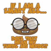 if smart ass turds nerds photo cut out