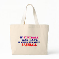 If Softball Was Easy.... Canvas Bag
