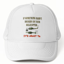 IF SOME THING HASN'T BROKEN MESH HAT