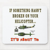 IF SOME THING HASN'T BROKEN MOUSEPADS