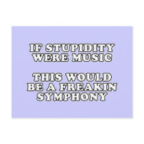 If Stupidity Were Music postcards