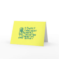 If Sweet Corns What Youre Sellin cards by Skrimbles If Sweet Corns What Youre Sellin cards
