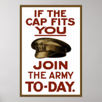 If The Cap Fits You -- Join The Army Print