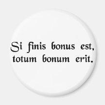 If the end is good, everything will be good. fridge magnets