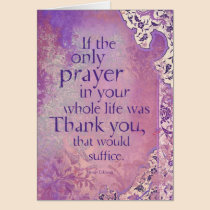 If the Only Prayer... cards
