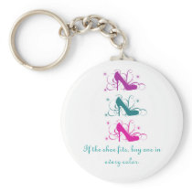 If The Shoe Fits Keychain