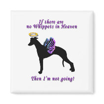 If there are no Whippets magnets by WhippetTalk If there are no Whippets magnets