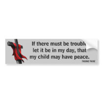 If There Must Be Trouble (Paine) bumper stickers by OBumper If There Must Be Trouble (Paine) bumper stickers