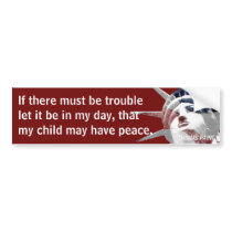 If There Must Be Trouble (Paine) bumper stickers by OBumper If There Must Be Trouble (Paine) bumper stickers