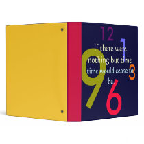If there were nothing but time binders