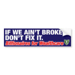 IF WE AIN'T BROKE, DON'T FIX IT