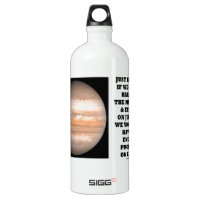 If We Could Harness Methane Ethane Jupiter Energy SIGG Traveler 1.0L Water Bottle