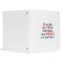 If we give gay people civil rights, then everyone  binder