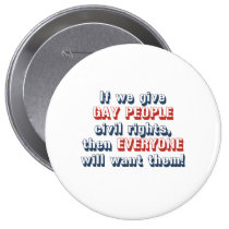 If we give gay people civil rights, then everyone buttons