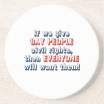 If we give gay people civil rights, then everyone coasters