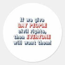 If we give gay people civil rights, then everyone stickers