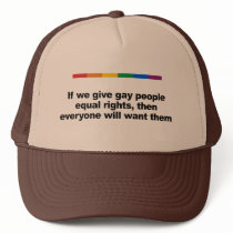 If we give gay people equal rights hats