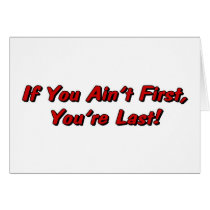 If You Ain't First Card