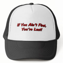 If You Aint First Hat