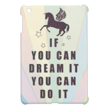 if you can dream it, you can do it iPad mini cases
