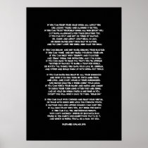 If you can keep your head when all about you... posters