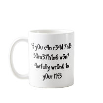 if you CAN READ…. Mug