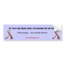 If You Can Read This I Am Having an OK Day bumper stickers by Fibrohugs If You Can Read This I Am Having an OK Day bumper stickers