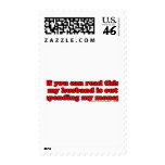 If You Can Read This My Husband Is Out Spending My postage