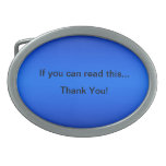 If You Can Read This..Thank You Funny Belt Buckle