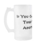 If You Can Read This Then You Need Another Drink. Coffee Mugs