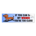 If You Can See My Wiener Dog Bumper Sticker bumper stickers