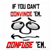 If You Can't Convince Em . . . posters by MarkoMarko If You Can't Convince Em . . . posters