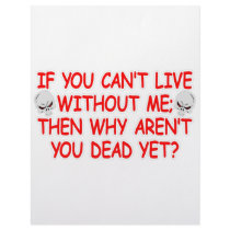 If You Can't Live Without Me Why Aren't You Dead letterhead by Mustang_Lady If You Can't Live Without Me Why Aren't You Dead letterhead