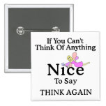 If You Can't Think Of Anything Nice To Say, Fairy Pinback Button