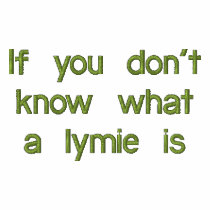 If you don't know what a lymie is hoody